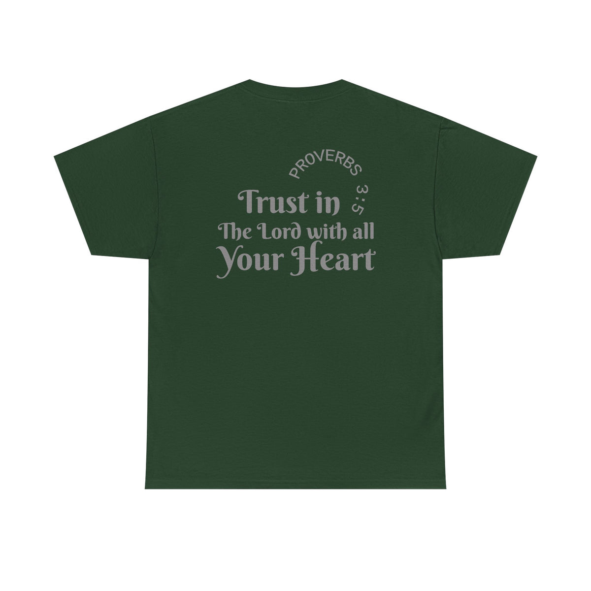 Faith-Based T‑Shirt — "Proverbs 3:5 Trust in The Lord With All Your Heart"