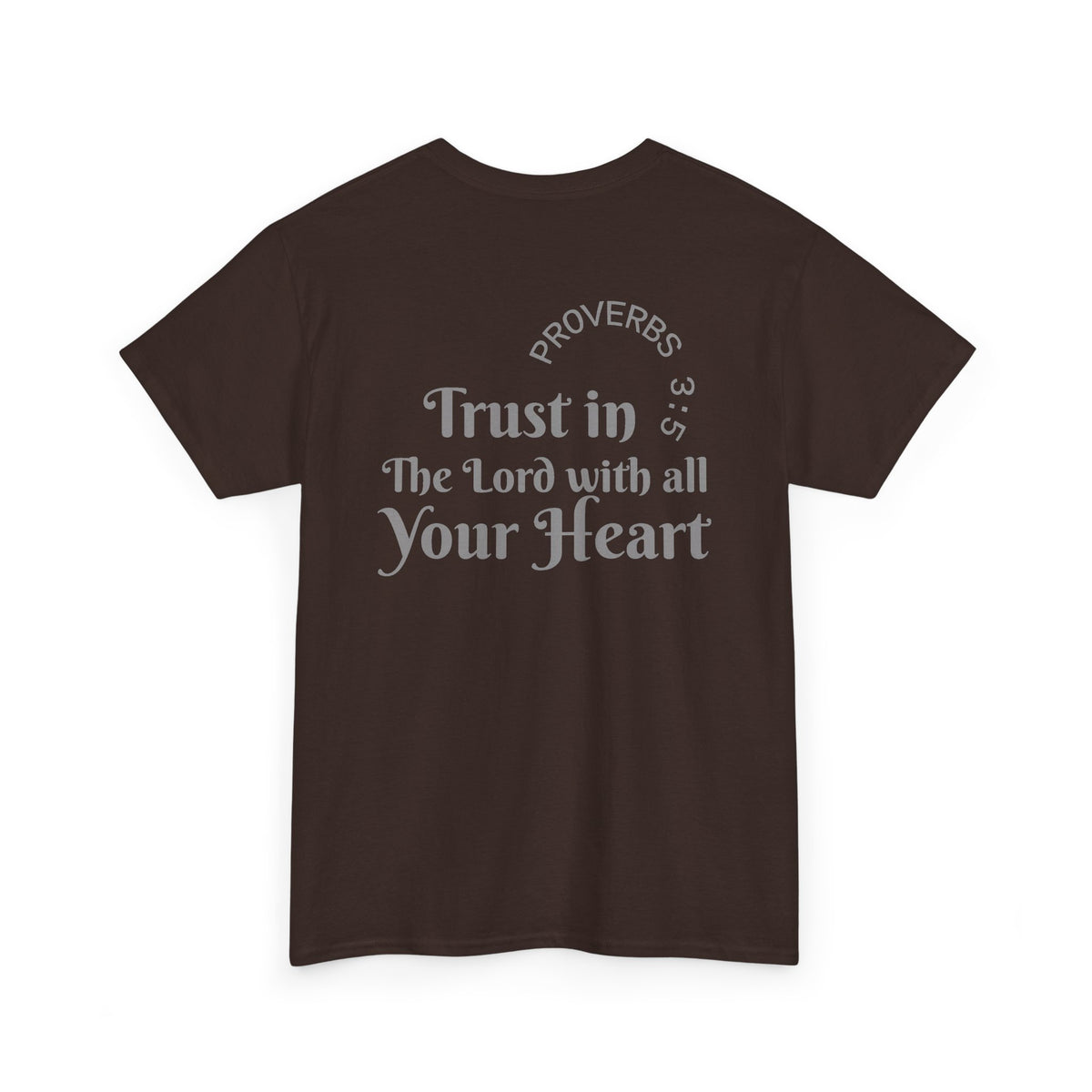 Faith-Based T‑Shirt — "Proverbs 3:5 Trust in The Lord With All Your Heart"
