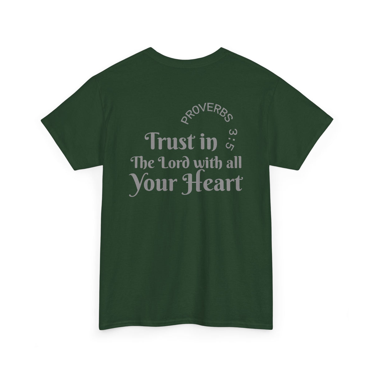 Faith-Based T‑Shirt — "Proverbs 3:5 Trust in The Lord With All Your Heart"