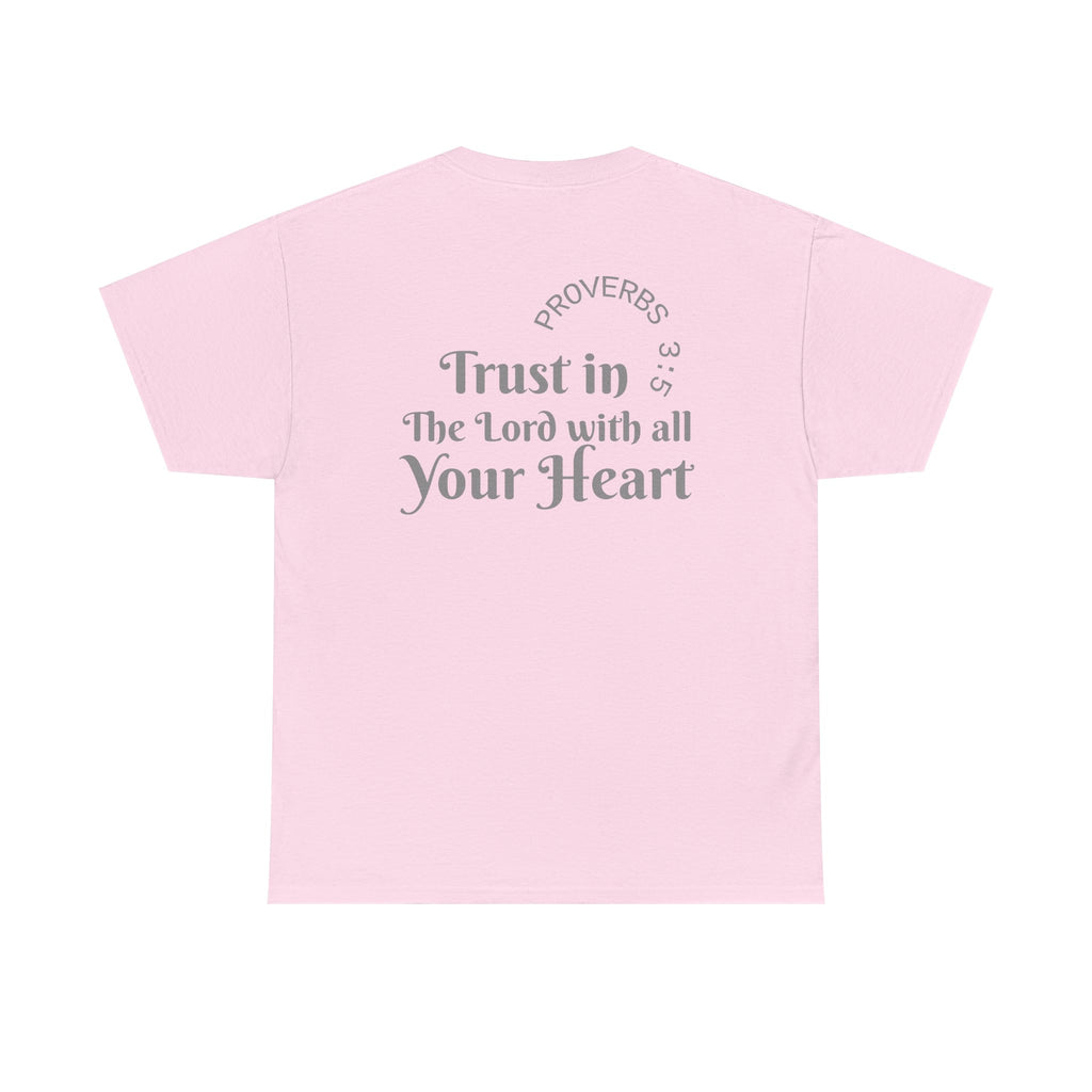 Faith-Based T‑Shirt — "Proverbs 3:5 Trust in The Lord With All Your Heart"