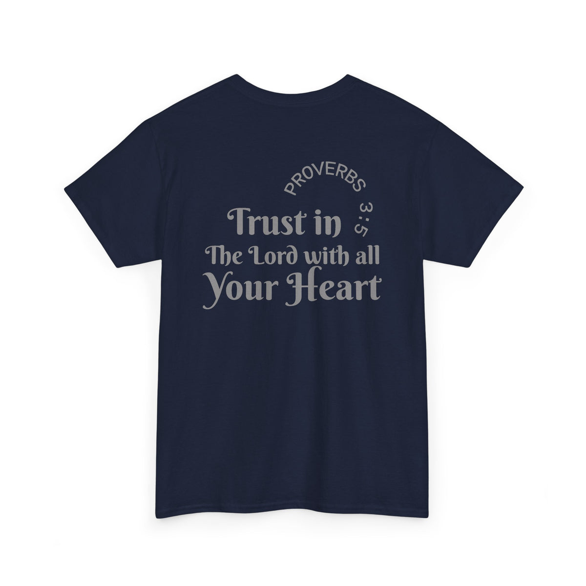 Faith-Based T‑Shirt — "Proverbs 3:5 Trust in The Lord With All Your Heart"