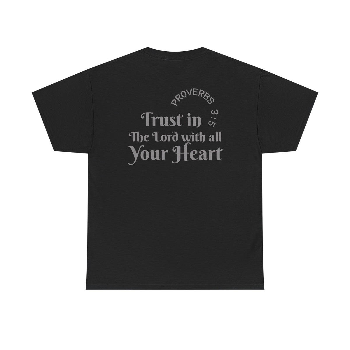 Faith-Based T‑Shirt — "Proverbs 3:5 Trust in The Lord With All Your Heart"