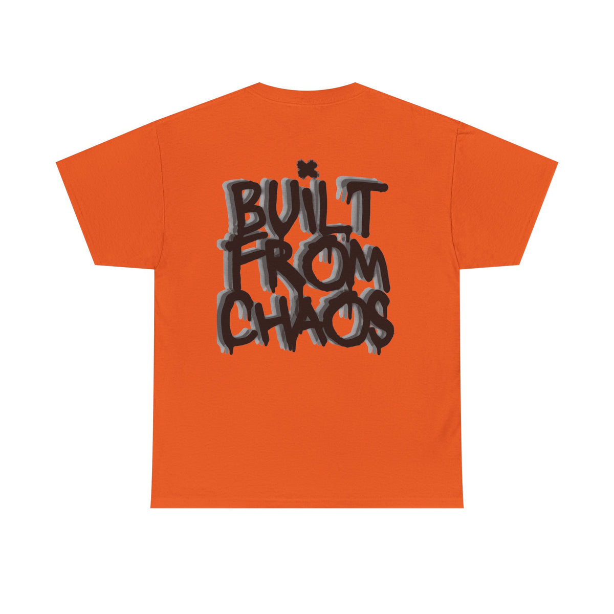 Built From Chaos Graphic Tee — Streetwear Typography T-Shirt