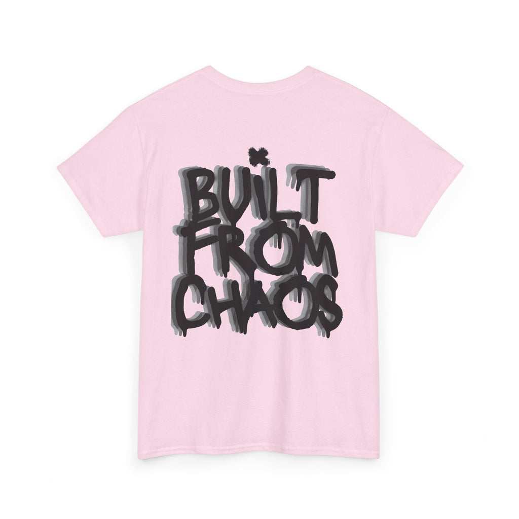 Built From Chaos Graphic Tee — Streetwear Typography T-Shirt