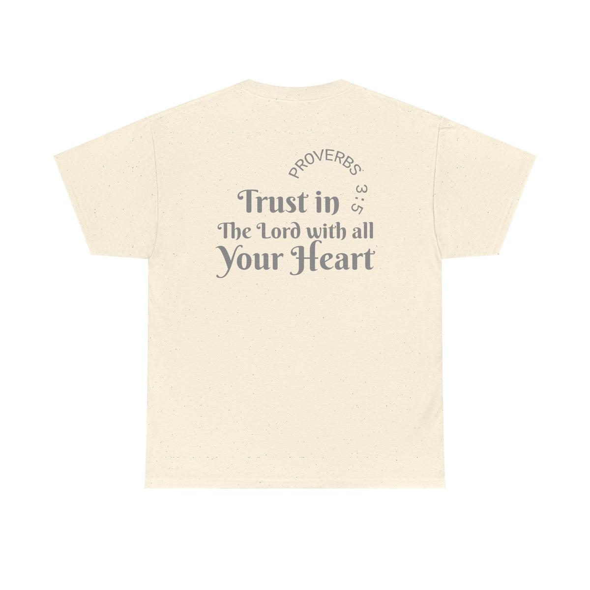 Faith-Based T‑Shirt — "Proverbs 3:5 Trust in The Lord With All Your Heart"