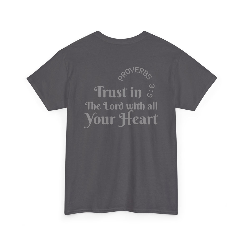 Faith-Based T‑Shirt — "Proverbs 3:5 Trust in The Lord With All Your Heart"