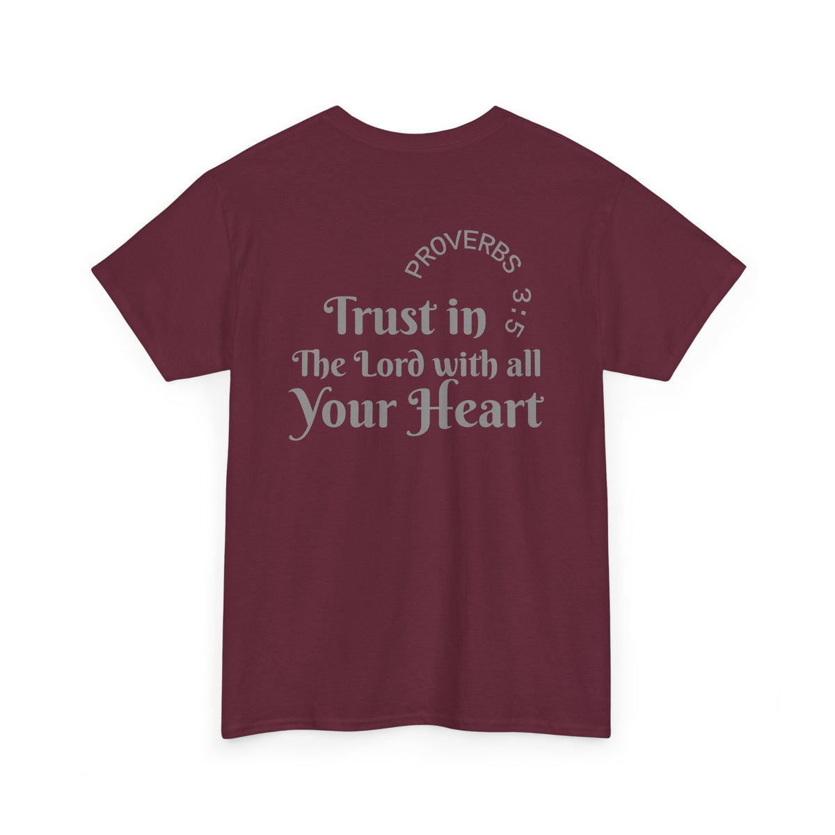 Faith-Based T‑Shirt — "Proverbs 3:5 Trust in The Lord With All Your Heart"
