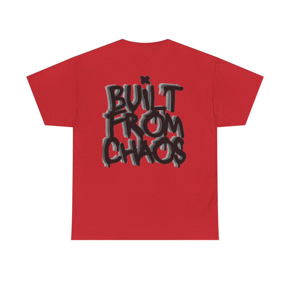 Built From Chaos Graphic Tee — Streetwear Typography T-Shirt