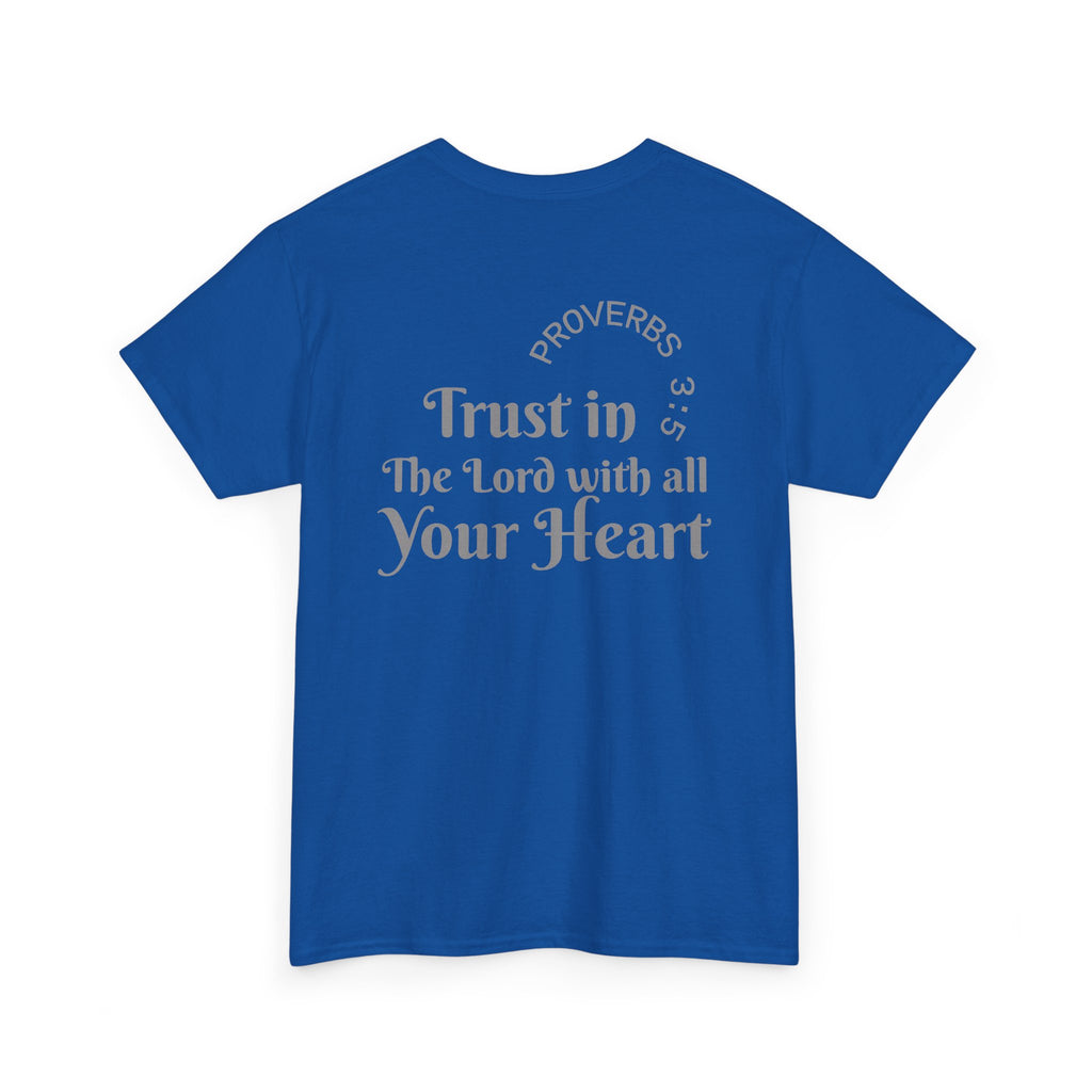 Faith-Based T‑Shirt — "Proverbs 3:5 Trust in The Lord With All Your Heart"