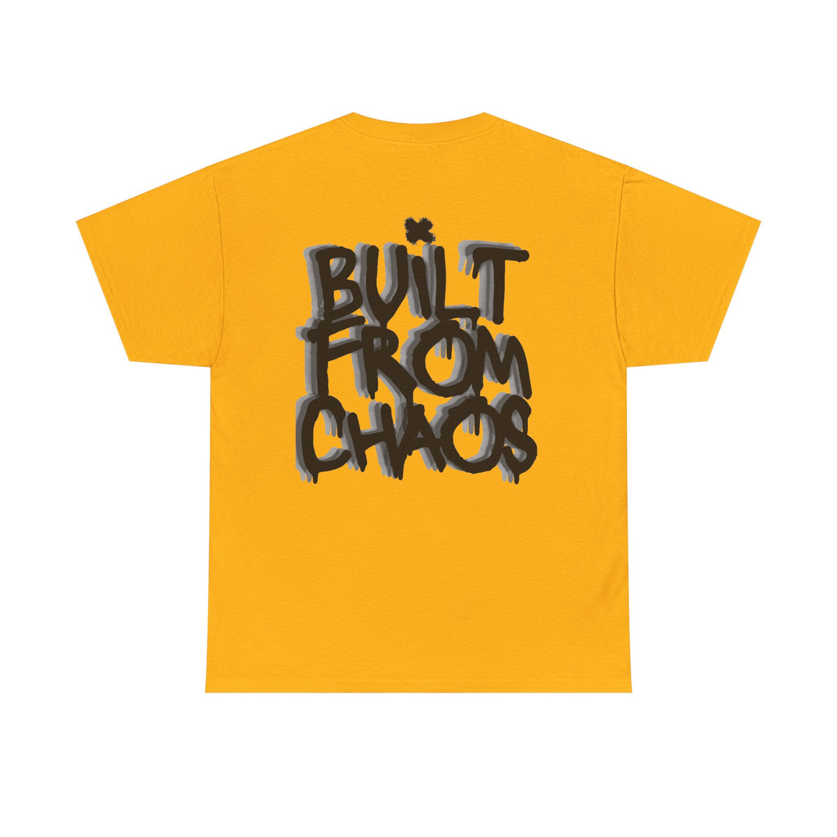 Built From Chaos Graphic Tee — Streetwear Typography T-Shirt