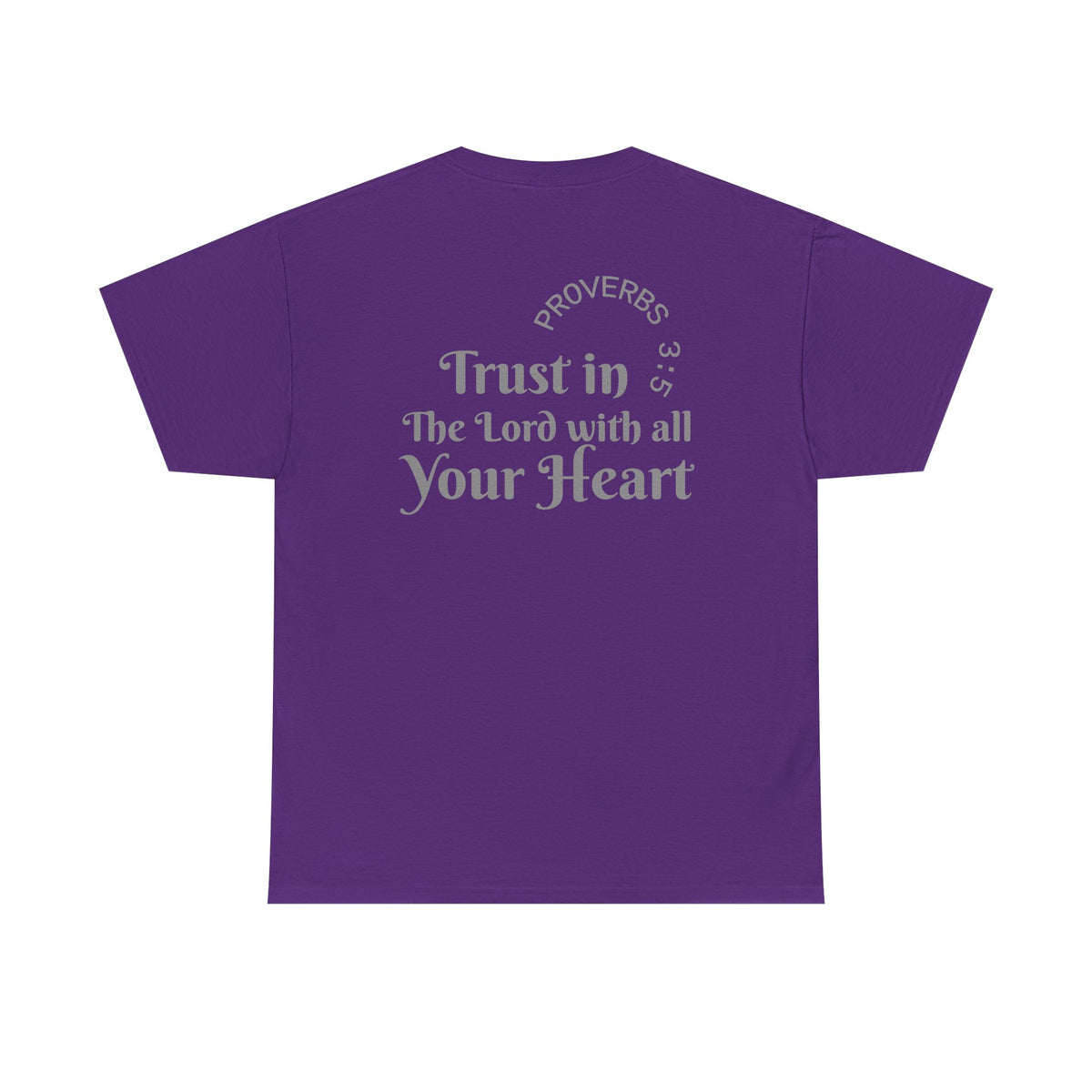 Faith-Based T‑Shirt — "Proverbs 3:5 Trust in The Lord With All Your Heart"