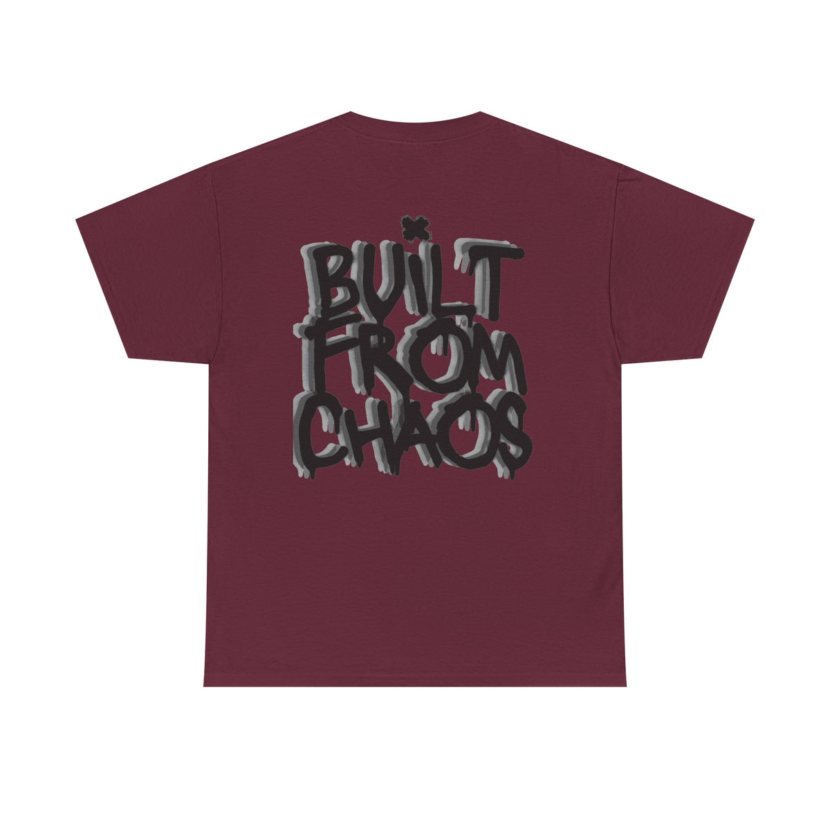 Built From Chaos Graphic Tee — Streetwear Typography T-Shirt