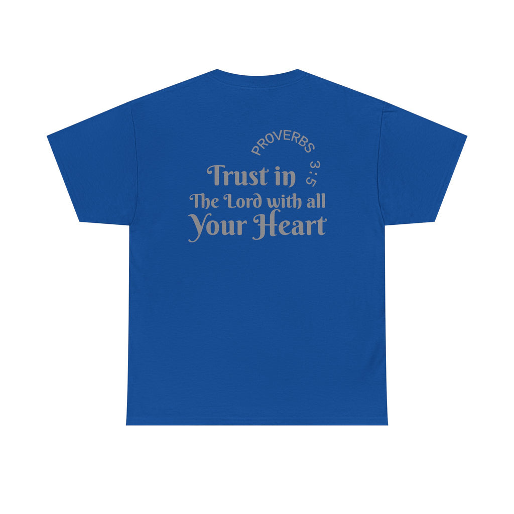 Faith-Based T‑Shirt — "Proverbs 3:5 Trust in The Lord With All Your Heart"