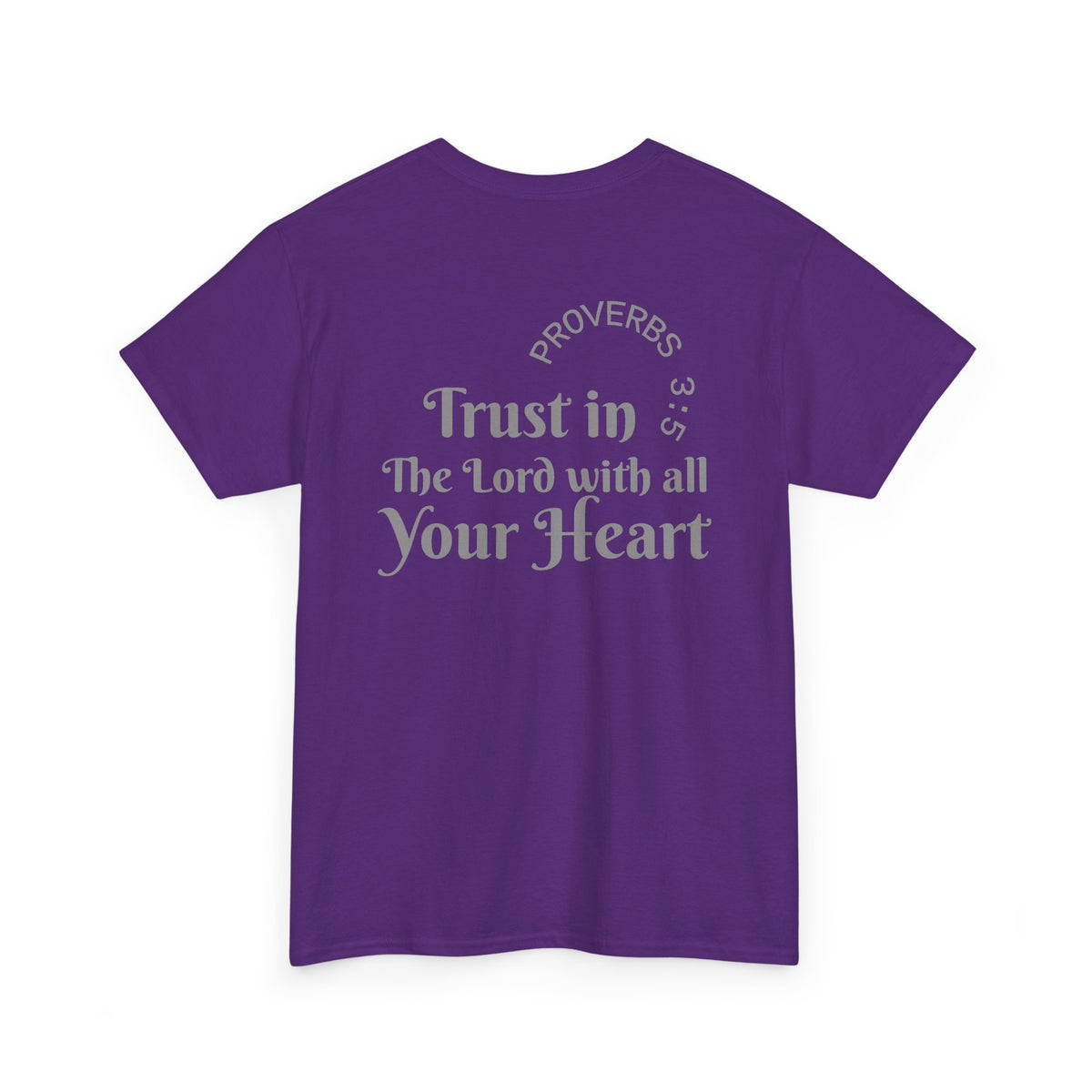 Faith-Based T‑Shirt — "Proverbs 3:5 Trust in The Lord With All Your Heart"