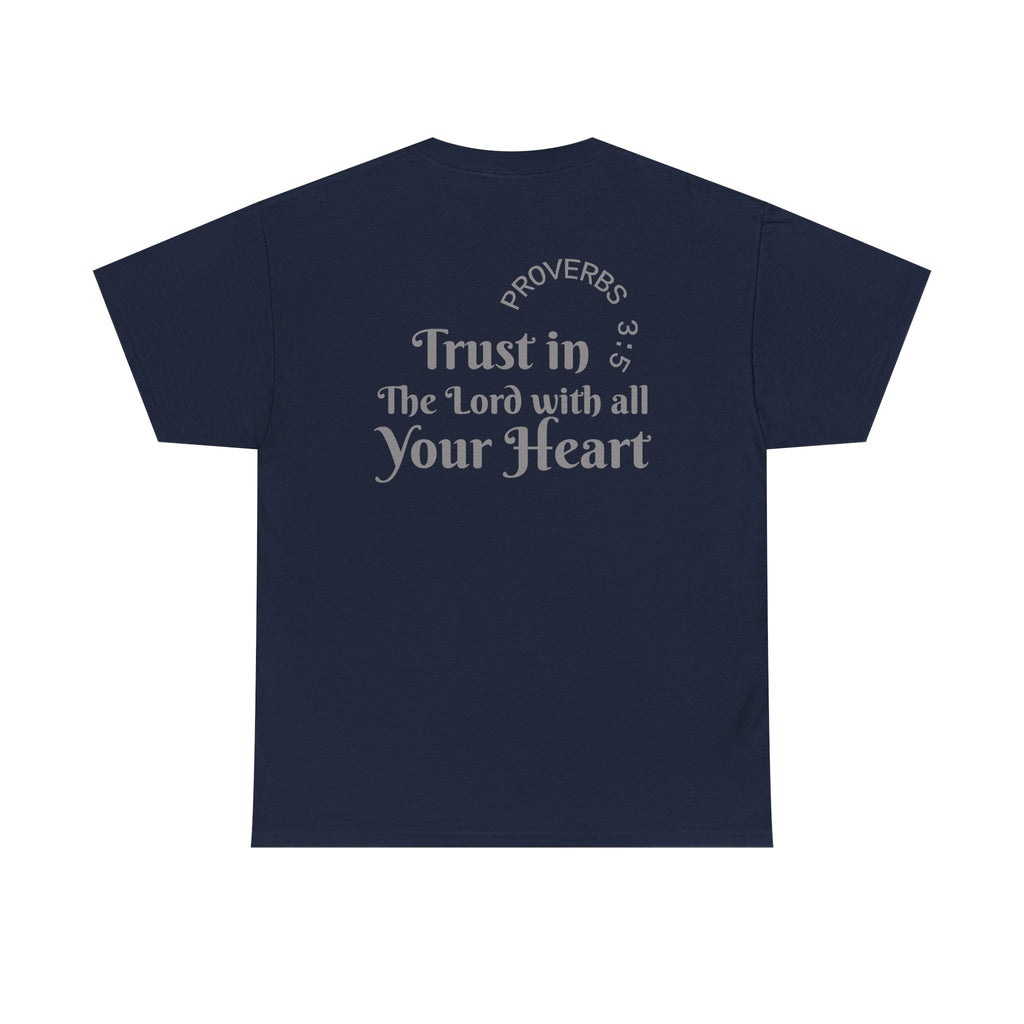 Faith-Based T‑Shirt — "Proverbs 3:5 Trust in The Lord With All Your Heart"