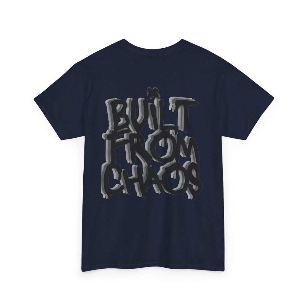 Built From Chaos Graphic Tee — Streetwear Typography T-Shirt