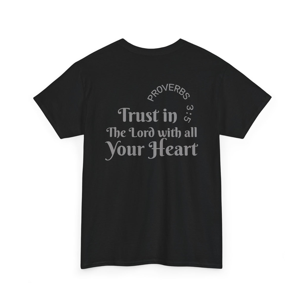 Faith-Based T‑Shirt — "Proverbs 3:5 Trust in The Lord With All Your Heart"