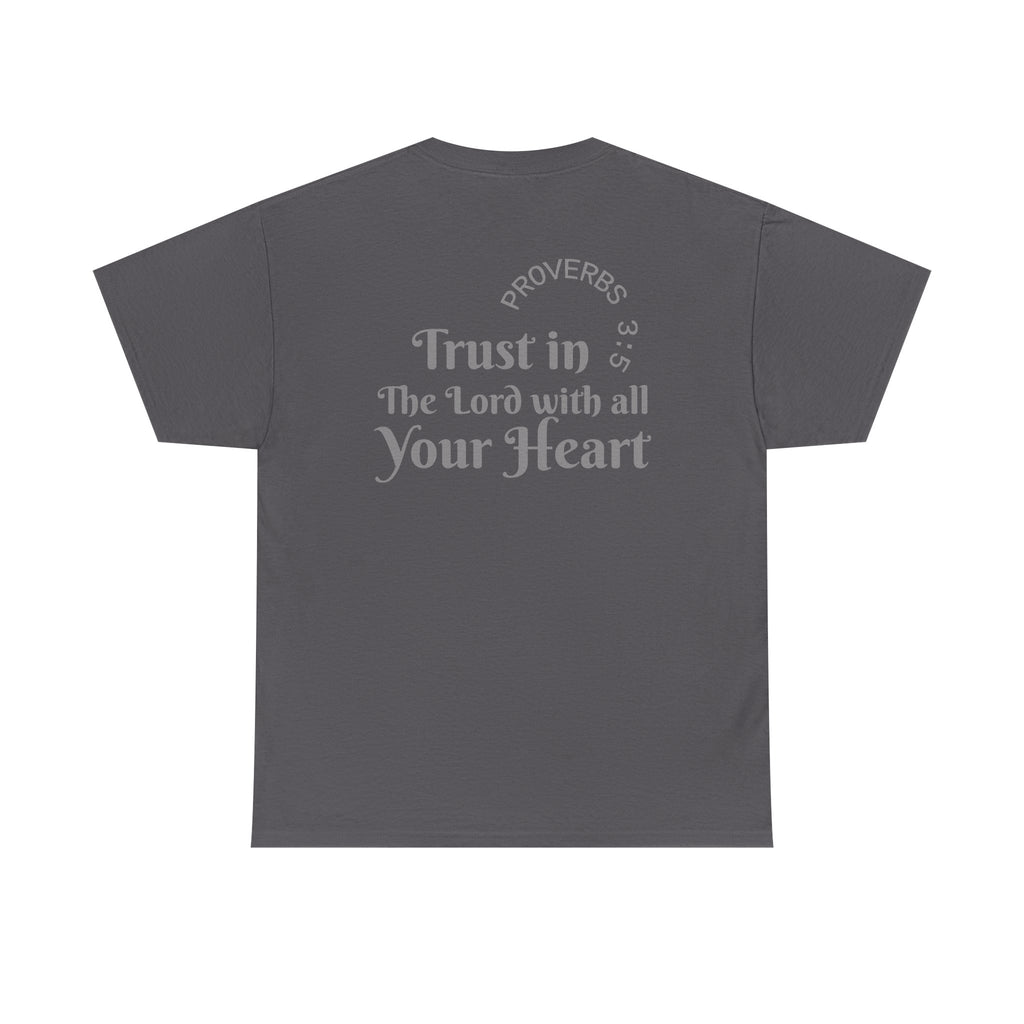 Faith-Based T‑Shirt — "Proverbs 3:5 Trust in The Lord With All Your Heart"